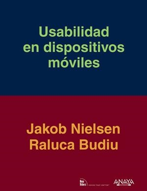 USABILIDAD EN DISPOSITIVOS MOVILES | 9788441533387 | NIELSEN, JAKOB;BUDIU, RALUCA | Llibreria Drac - Librería de Olot | Comprar libros en catalán y castellano online