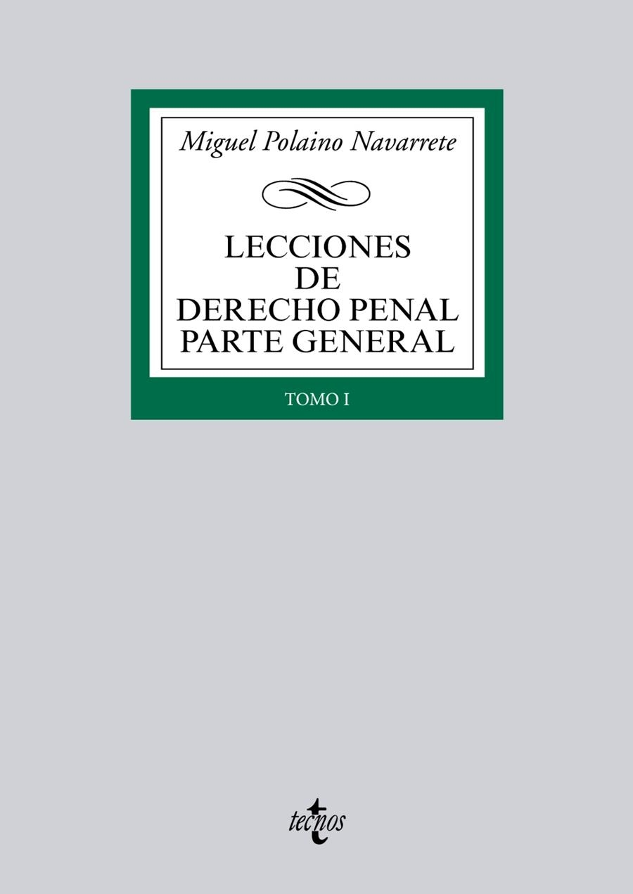 LECCIONES DE DERECHO PENAL PARTE GENERAL | 9788430957828 | POLAINO, MIGUEL | Llibreria Drac - Librería de Olot | Comprar libros en catalán y castellano online