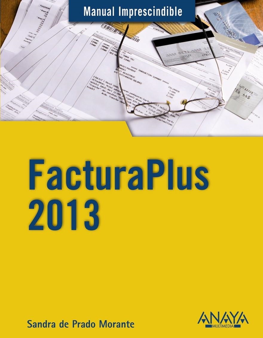 FACTURAPLUS 2013 | 9788441533530 | DE PRADO, SANDRA | Llibreria Drac - Librería de Olot | Comprar libros en catalán y castellano online