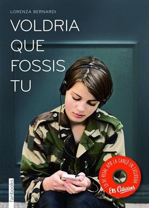VOLDRIA QUE FOSSIS TU | 9788415745051 | BERNARDI, LORENZA | Llibreria Drac - Librería de Olot | Comprar libros en catalán y castellano online