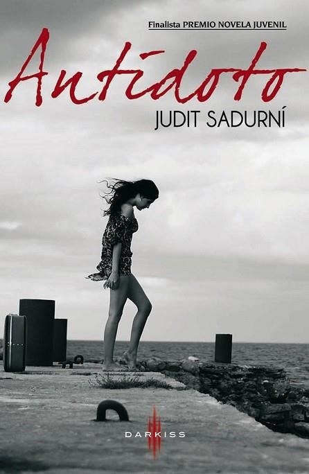 ANTIDOTO | 9788468727189 | SADURNI, JUDIT | Llibreria Drac - Librería de Olot | Comprar libros en catalán y castellano online