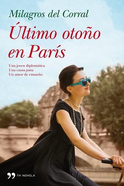 ULTIMO OTOÑO EN PARIS | 9788499982557 | DEL CORRAL, MILAGROS | Llibreria Drac - Librería de Olot | Comprar libros en catalán y castellano online