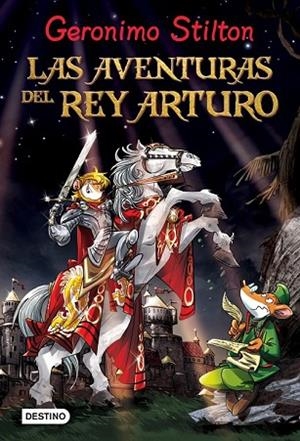 AVENTURAS DEL REY ARTURO, LAS | 9788408037156 | STILTON, GERONIMO | Llibreria Drac - Llibreria d'Olot | Comprar llibres en català i castellà online