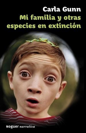 MI FAMILIA Y OTRAS ESPECIES EN EXTINCION | 9788427901230 | GUNN, CARLA | Llibreria Drac - Librería de Olot | Comprar libros en catalán y castellano online