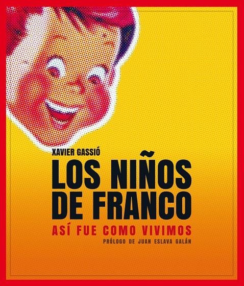 NIÑOS DE FRANCO, LOS | 9788497859356 | GASSIO, XAVIER | Llibreria Drac - Librería de Olot | Comprar libros en catalán y castellano online