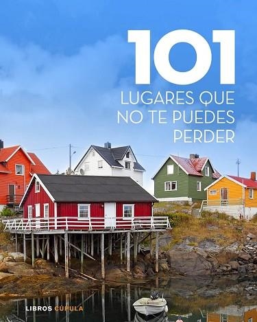 101 LUGARES QUE NO TE PUEDES PERDER | 9788448007027 | VV.AA. | Llibreria Drac - Llibreria d'Olot | Comprar llibres en català i castellà online