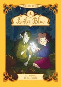 PRODIGI DE LA FOSCOR, EL (LEILA BLUE 6) | 9788424647414 | DUBINI, MIRIAM | Llibreria Drac - Librería de Olot | Comprar libros en catalán y castellano online