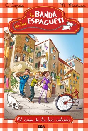 CASO DE LA BICI ROBADA, EL LA BANDA DE LOS ESPAGUETI 1 | 9788427204034 | CAPRIA , CAROLINA/MARTUCCI , MARIELLA | Llibreria Drac - Llibreria d'Olot | Comprar llibres en català i castellà online