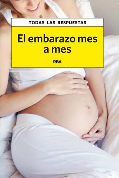 EMBARAZO MES A MES, EL | 9788490065716 | CABEZA , ANNA/GRIMAU , MARIA | Llibreria Drac - Llibreria d'Olot | Comprar llibres en català i castellà online