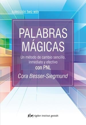 PALABRAS MÁGICAS | 9788493917272 | BESSER-SIEGMUND, CORA | Llibreria Drac - Librería de Olot | Comprar libros en catalán y castellano online