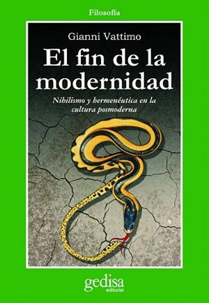 FIN DE LA MODERNIDAD, EL | 9788474322408 | GIANNI VATTIMO | Llibreria Drac - Llibreria d'Olot | Comprar llibres en català i castellà online