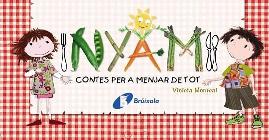 NYAM. CONTES PER A MENJAR DE TOT | 9788499060156 | MONREAL, VIOLETA | Llibreria Drac - Llibreria d'Olot | Comprar llibres en català i castellà online