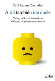 A MI TAMBIEN ME DUELE | 9788497841566 | LIZANA, RAUL | Llibreria Drac - Librería de Olot | Comprar libros en catalán y castellano online