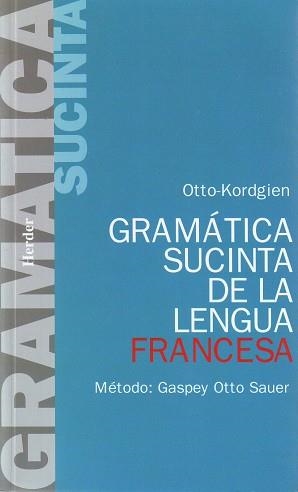 GRAMATICA SUCINTA DE LA LENGUA FRANCESA | 9788425400971 | Llibreria Drac - Llibreria d'Olot | Comprar llibres en català i castellà online