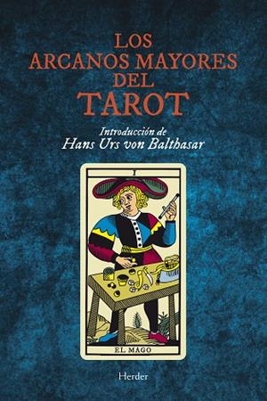 ARCANOS MAYORES DEL TAROT, LOS | 9788425415296 | BALTHASAR, HANS URS VON | Llibreria Drac - Llibreria d'Olot | Comprar llibres en català i castellà online