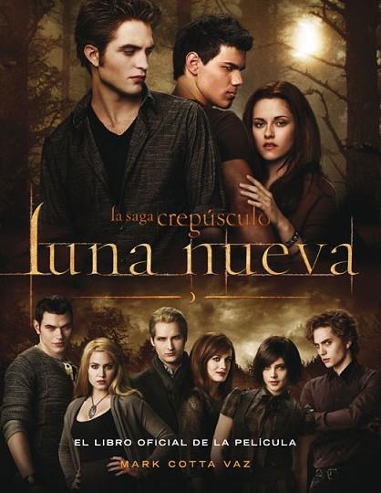 LUNA NUEVA. LIBRO OFICIAL DE LA PELICULA | 9788420405025 | COTTA VAZ, MARK | Llibreria Drac - Llibreria d'Olot | Comprar llibres en català i castellà online