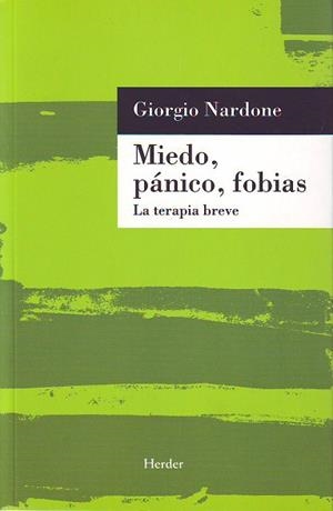 MIEDO, PANICO, FOBIAS | 9788425420078 | NARDONE, G. | Llibreria Drac - Llibreria d'Olot | Comprar llibres en català i castellà online