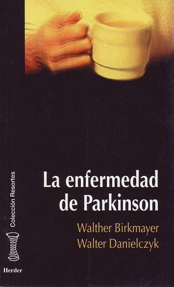 ENFERMEDAD DE PARKINSON, LA | 9788425420009 | BIRKMAYER, WALTHER | Llibreria Drac - Librería de Olot | Comprar libros en catalán y castellano online
