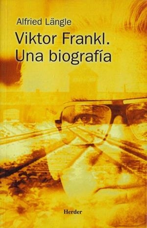 VIKTOR FRANKL. UNA BIOGRAFIA | 9788425421150 | LANGLE, ALFRIED | Llibreria Drac - Librería de Olot | Comprar libros en catalán y castellano online
