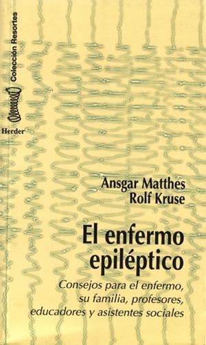 ENFERMO EPILEPTICO, EL | 9788425420702 | MATTHES, ANSGAR | Llibreria Drac - Llibreria d'Olot | Comprar llibres en català i castellà online