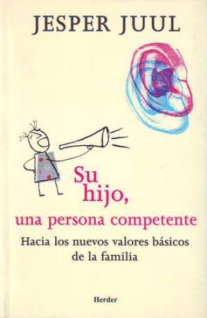 SU HIJO, UNA PERSONA COMPETENTE  | 9788425422690 | JUUL, JESPER | Llibreria Drac - Librería de Olot | Comprar libros en catalán y castellano online