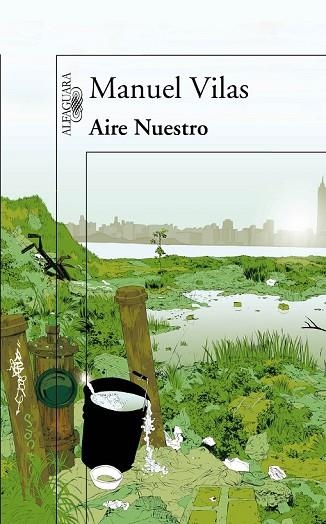 AIRE NUESTRO | 9788420421995 | VILAS, MANUEL | Llibreria Drac - Llibreria d'Olot | Comprar llibres en català i castellà online