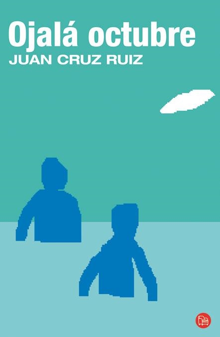 OJALA OCTUBRE | 9788466324632 | CRUZ RUIZ, JUAN | Llibreria Drac - Librería de Olot | Comprar libros en catalán y castellano online