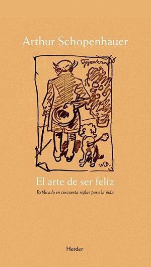 ARTE DE SER FELIZ, EL | 9788425426285 | SCHOPENHAUER, ARTHUR | Llibreria Drac - Llibreria d'Olot | Comprar llibres en català i castellà online