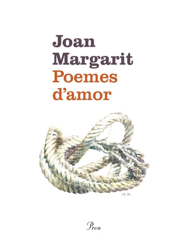 POEMES D'AMOR | 9788475883779 | MARGARIT, JOAN | Llibreria Drac - Librería de Olot | Comprar libros en catalán y castellano online