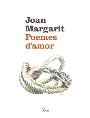 POEMES D'AMOR | 9788475883779 | MARGARIT, JOAN | Llibreria Drac - Librería de Olot | Comprar libros en catalán y castellano online