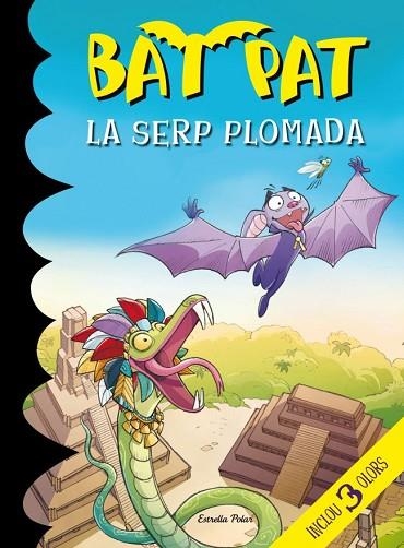 SERP PLOMADA, LA | 9788415697992 | BAT PAT | Llibreria Drac - Librería de Olot | Comprar libros en catalán y castellano online