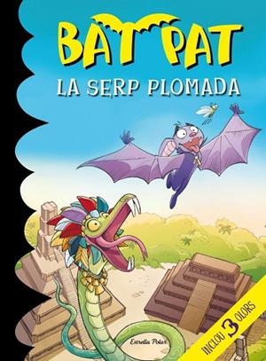 SERP PLOMADA, LA | 9788415697992 | BAT PAT | Llibreria Drac - Librería de Olot | Comprar libros en catalán y castellano online