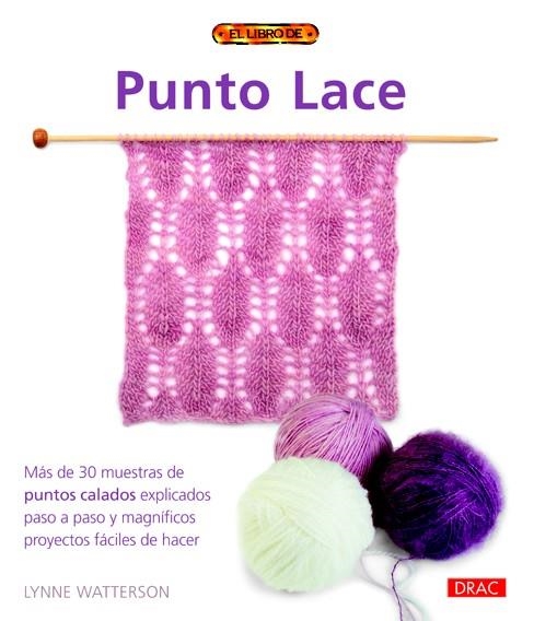 PUNTO LACE | 9788498743029 | WATTERSON, LYNNE | Llibreria Drac - Librería de Olot | Comprar libros en catalán y castellano online