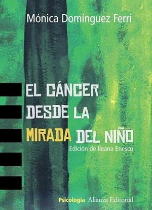 CANCER DESDE LA MIRADA DEL NIÑO, EL | 9788420649689 | DOMINGUEZ, MONICA | Llibreria Drac - Llibreria d'Olot | Comprar llibres en català i castellà online