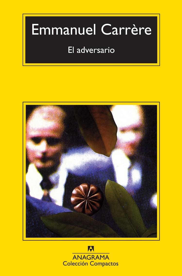 ADVERSARIO, EL | 9788433977151 | CARRERE, EMMANUEL | Llibreria Drac - Librería de Olot | Comprar libros en catalán y castellano online