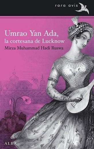 UMRAO YAN ADA LA CORTESANA DE LUCKNOW | 9788484288350 | HADI RUSWA, MIRZA MUHAMMAD | Llibreria Drac - Librería de Olot | Comprar libros en catalán y castellano online