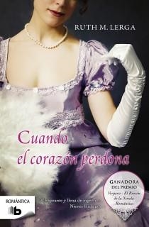 CUANDO EL CORAZON PERDONA | 9788498727845 | LERGA, RUTH M | Llibreria Drac - Llibreria d'Olot | Comprar llibres en català i castellà online