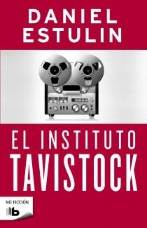 INSTITUTO TAVISTOCK, EL | 9788498727869 | ESTULIN, DANIEL | Llibreria Drac - Librería de Olot | Comprar libros en catalán y castellano online