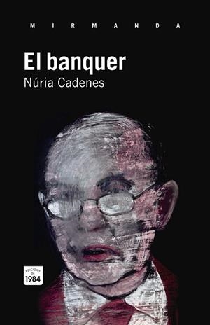 BANQUER, EL | 9788415835073 | CADENES, NURIA | Llibreria Drac - Librería de Olot | Comprar libros en catalán y castellano online
