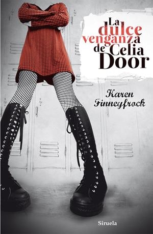 DULCE VENGANZA DE CELIA DOOR, LA | 9788415723011 | FINNEYFROCK, KAREN | Llibreria Drac - Librería de Olot | Comprar libros en catalán y castellano online