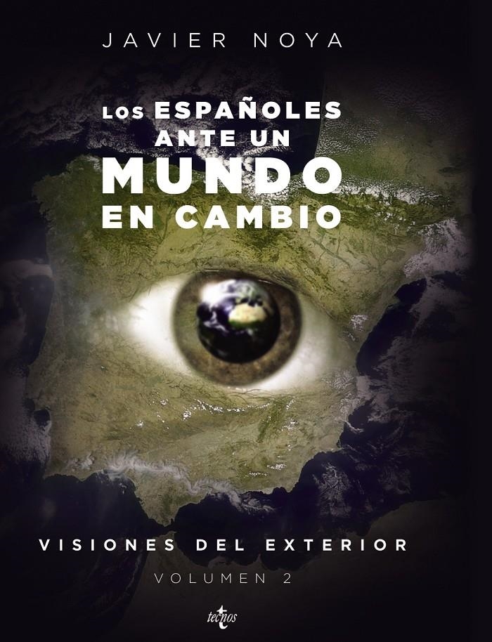 ESPAÑOLES ANTE UN MUNDO EN CAMBIO, LOS | 9788430956081 | NOYA, JAVIER | Llibreria Drac - Librería de Olot | Comprar libros en catalán y castellano online