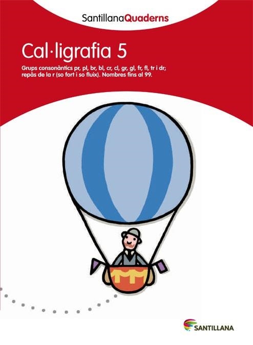 CAL·LIGRAFIA 5 | 9788468013633 | VV.AA. | Llibreria Drac - Librería de Olot | Comprar libros en catalán y castellano online