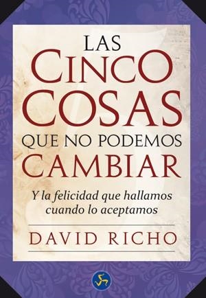 CINCO COSAS QUE NO PODEMOS CAMBIAR, LAS | 9788495973894 | RICHO, DAVID | Llibreria Drac - Librería de Olot | Comprar libros en catalán y castellano online