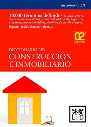 DICCIONARIO DE CONSTRUCCION E IMMOBILIARIO | 9788488717429 | ELOSUA, MARCELINO/VILLANUEVA, LUIS DE/VEGA, SANTIAGO (COORDS.) | Llibreria Drac - Librería de Olot | Comprar libros en catalán y castellano online