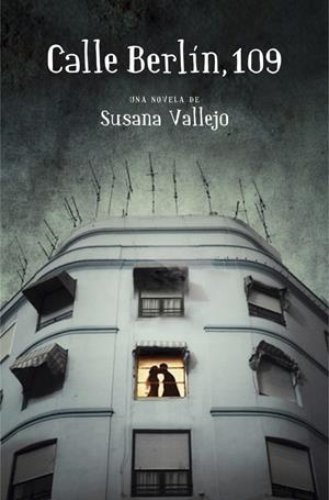 CALLE BERLIN, 109 | 9788401353802 | VALLEJO,SUSANA | Llibreria Drac - Llibreria d'Olot | Comprar llibres en català i castellà online