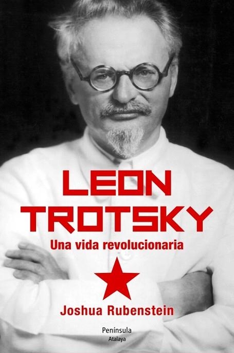LEÓN TROTSKY | 9788499421841 | RUBENSTEIN, JOSHUA | Llibreria Drac - Librería de Olot | Comprar libros en catalán y castellano online