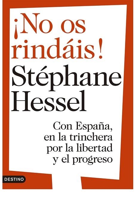 NO OS RINDAIS | 9788423346578 | STEPHANE HESSEL/LLUIS URIA | Llibreria Drac - Llibreria d'Olot | Comprar llibres en català i castellà online