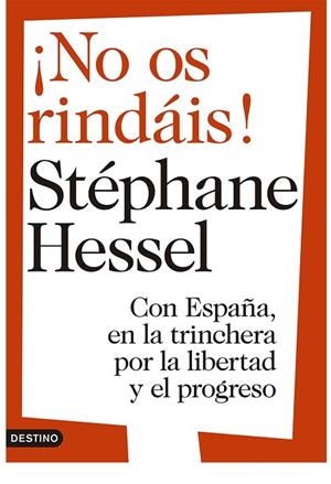 NO OS RINDAIS | 9788423346578 | STEPHANE HESSEL/LLUIS URIA | Llibreria Drac - Llibreria d'Olot | Comprar llibres en català i castellà online
