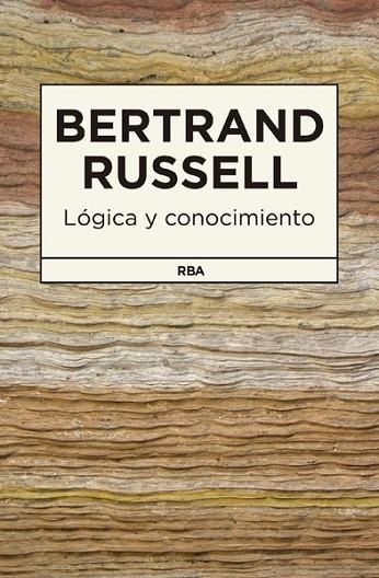LÓGICA Y CONOCIMIENTO | 9788490065174 | RUSSELL , BERTRAND | Llibreria Drac - Llibreria d'Olot | Comprar llibres en català i castellà online