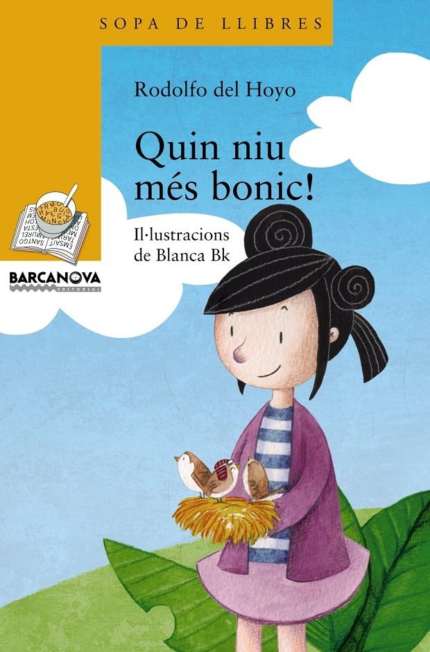 QUIN NIU MES BONIC | 9788448931308 | DEL HOYO, RODOLFO | Llibreria Drac - Librería de Olot | Comprar libros en catalán y castellano online